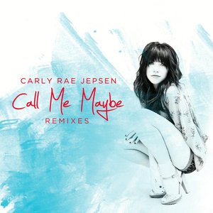 Call Me Maybe Remixes