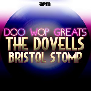 Bristol Stomp - Doo Wop Greats