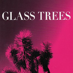 Glass Trees