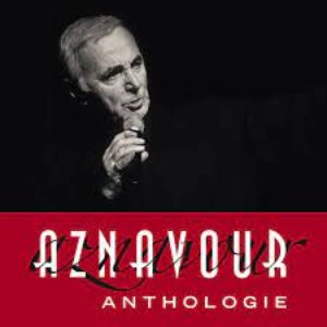 Aznavour - Anthologie