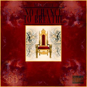 No Chance To Breathe EP