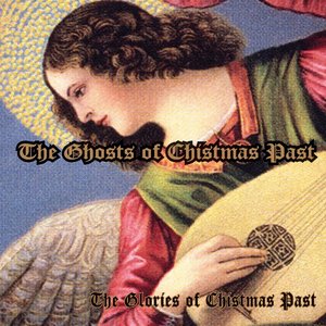 The Glories of Christmas Past