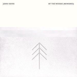 By The Woods (Reworks)