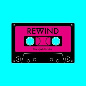 Изображение для 'Rewind(Knu-1 Remix)'