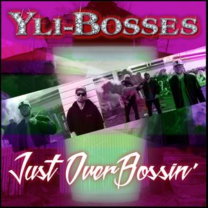 Just OverBossin´ [Explicit]