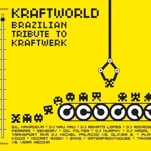 Kraftworld: Brazilian Tribute to Kraftwerk