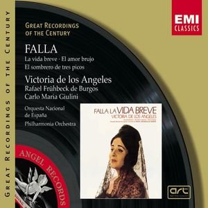 Manuel de Falla:La Vida Breve/El sombrero de tres picos etc