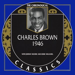 The Chronological Classics: Charles Brown 1946