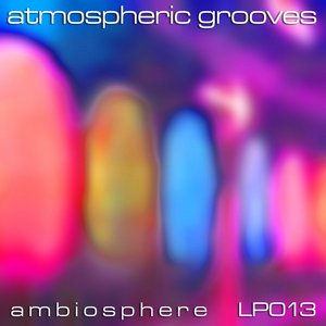 Atmospheric Grooves Vol 6