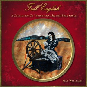 Full English - A Collection of Traditional British Folk Songs