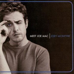 Joey McIntyre - Meet Joe Mac - Zortam Music