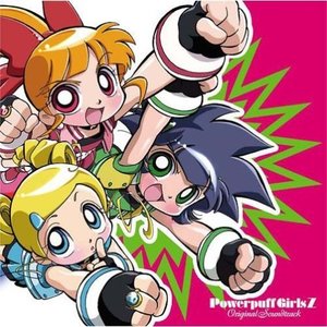 Image for 'Powerpuff Girls Z Original Soundtrack'