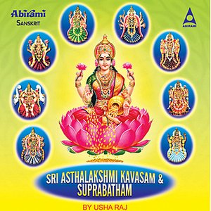 Sri Ashtalakshmi Kavasam & Suprabatham