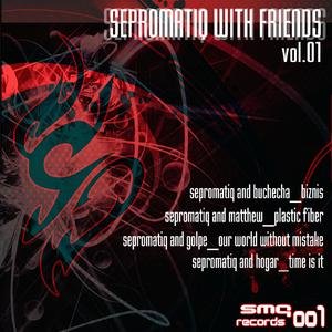 Sepromatiq with friends 001