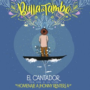 El Cantador, Homenaje a Jhonny Rentería