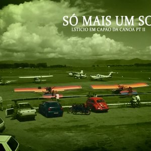 Só Mais um Solstício em Capão da Canoa pt II