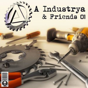 A Industrya & Friends 01