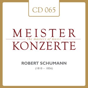 Meisterkonzerte: Robert Schumann