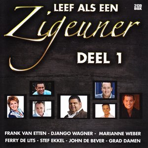 Leef Als Een Zigeuner Deel 1