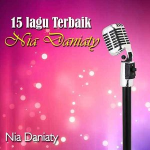 15 Lagu Terbaik Nia Daniaty
