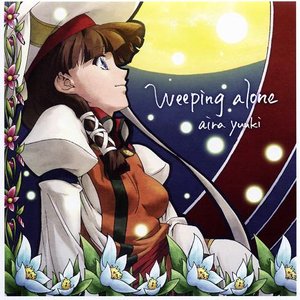 Weeping alone