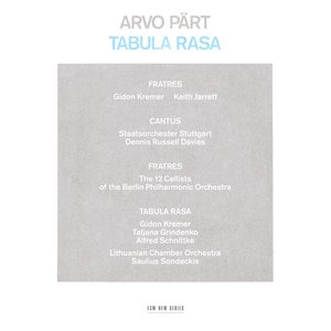 Pärt: Tabula Rasa