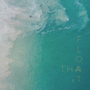 Float - Single