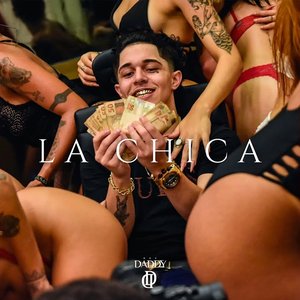 La Chica [Explicit]