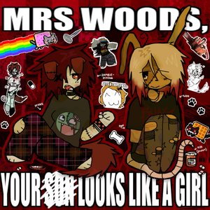 MRS WOODS, YOUR SON LOOKS LIKE A GIRL