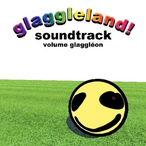 Glaggleland!: Volume Glaggléon (Original Game Soundtrack)