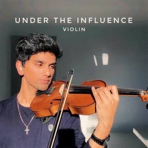 Under The Influence (Violin)