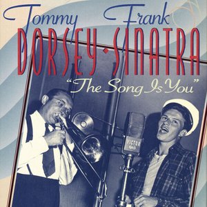 Avatar for Tommy Dorsey & His Orchestra, Frank Sinatra