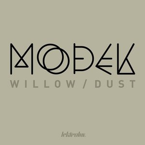 Willow / Dust