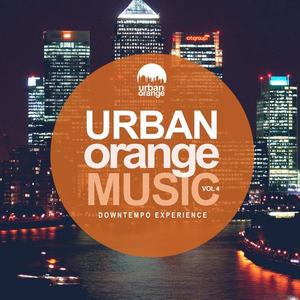 Gary B - Urban Orange Music Vol.4 Downtempo Experience - Zortam Music