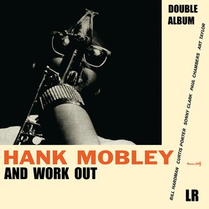 Hank Mobley / Workout