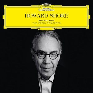 Howard Shore: Anthology – The Paris Concerts