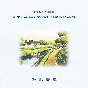 A Timeless Road