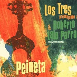 Image for 'Peineta: Grabaciones Ineditas (feat. Roberto Lalo Parra)'