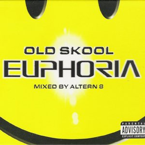 Old Skool Euphoria Mixed by Altern 8 - Disc 1