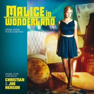 Malice In Wonderland (Original Motion Picture Soundtrack)