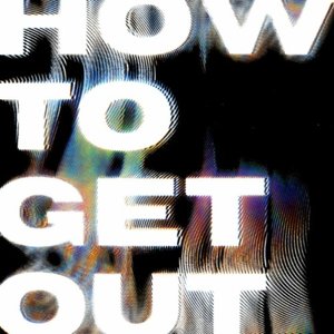 How To Get Out - Single