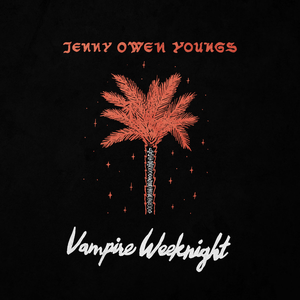 Jenny Owen Youngs - Vampire Weeknight Lyrics - Zortam Music