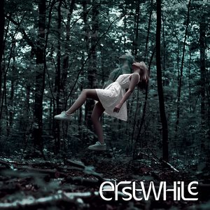 Erstwhile