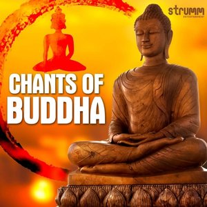 Chants of Buddha