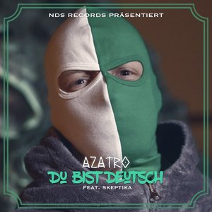 Du bist Deutsch (feat. Skeptika) - Single