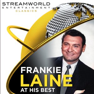 Frankie Laine At His Best