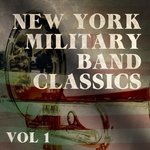 New York Military Band, Vol. 1