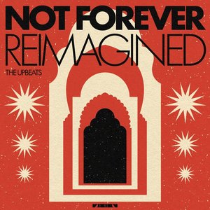 Image for 'Not Forever Reimagined'