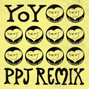 Y o Y (PPJ Remix)