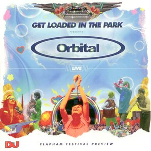 Get Loaded In The Park Presents Orbital Live